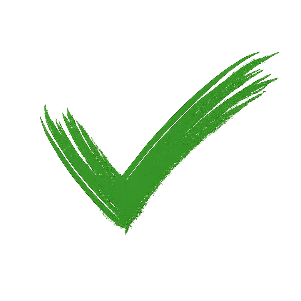 A green hand-painted style checkmark on a solid white background.